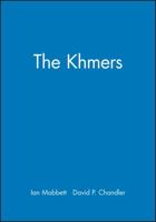 The Khmers (The Peoples of South-East Asia & the Pacific) 9747100274 Book Cover