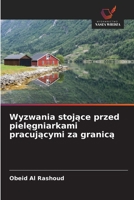 Wyzwania stojace przed pielegniarkami pracujacymi za granica (Polish Edition) 6209692311 Book Cover