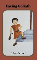 Facing Goliath: The Story of David B09VWSDN91 Book Cover