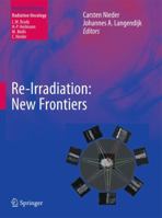 Re-irradiation: New Frontiers 3642124674 Book Cover