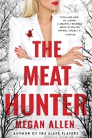 The Meat Hunter 0999054848 Book Cover
