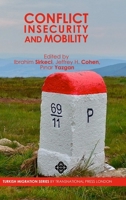 Conflict, Insecurity and Mobility 1801350051 Book Cover