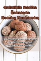 Galutinis Karsto Sokolado Bombų Kucharską 1835517609 Book Cover