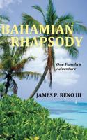 Bahamian Rhapsody 0991096908 Book Cover