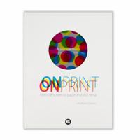 Onprint from the Screen to Paper and Vice Versa 8492643293 Book Cover
