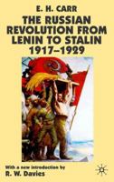 The Russian Revolution from Lenin to Stalin 1917-1929 0029051401 Book Cover