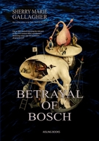 BETRAYAL OF BOSCH 1329234251 Book Cover