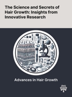 The Science and Secrets of Hair Growth: Insights From Innovative Research 1022897969 Book Cover