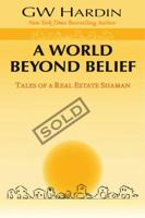 A World Beyond Belief 1893641155 Book Cover