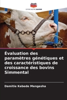 Évaluation des paramètres génétiques et des caractéristiques de croissance des bovins Simmental (French Edition) 6208340136 Book Cover