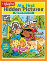 My First Hidden Pictures Volume 4: Spy the Horseshoe 1590788486 Book Cover