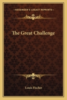 The Great Challenge 1013973283 Book Cover