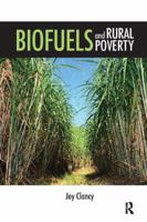 Biofuels and Rural Poverty 1138107948 Book Cover