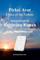 Pirkei Avot - Ethics of the Fathers [Rabbeinu Yonah] 1617045985 Book Cover