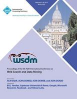 Wsdm 13 Proceedings of the 6th ACM International Conference on Web Search and Data Mining 1450320880 Book Cover