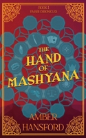 The Hand of Mashyana (The Emari Chronicles) B0FKYVX53P Book Cover
