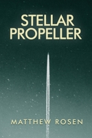 Stellar Propeller B0F3GDJ81G Book Cover