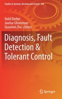 Diagnosis, Fault Detection & Tolerant Control 9811517452 Book Cover