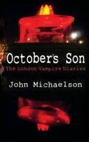 October's Son: The London Vampire Diaries 0957338732 Book Cover