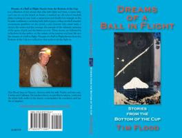 Dreams of a Ball in Flight 0979715903 Book Cover