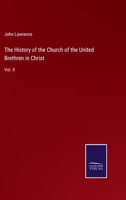 The History of the Church of the United Brethren in Christ: Vol. II 3375064063 Book Cover