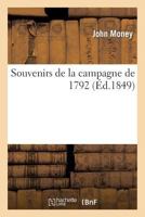 Souvenirs de La Campagne de 1792 2012930719 Book Cover