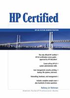 HP Certified: HP-UX System Administration 0130183741 Book Cover