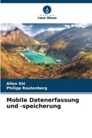 Mobile Datenerfassung und -speicherung (German Edition) 6208270022 Book Cover