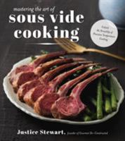 Introduction to Sous Vide: Amazing, Restaurant-Quality Meals Inspired by Global Cuisine 162414666X Book Cover
