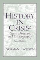 History in Crisis? Recent Directions in Historiography 0205848958 Book Cover
