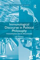 Immunological Discourse in Political Philosophy: Immunisation and Its Discontents 0367596989 Book Cover
