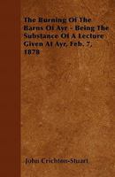 The Burning Of The Barns Of Ayr 1437030319 Book Cover