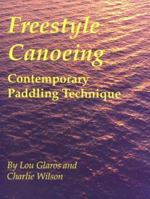 Freestyle Canoeing: Contemporary Paddling Technique 0897321227 Book Cover