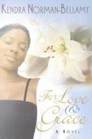 For Love and Grace 1583145494 Book Cover