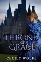 Throne of Grace 1537457888 Book Cover