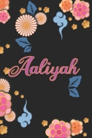 Aaliyah: Notizblock, Personalisiertes Tagebuch mit Vornamen f�r M�dchen und Frauen, 100-seitiges Notizbuch 6x9 (15x23cm) mit chinesischem Blumenmuster. 1661208401 Book Cover