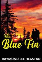 The Blue Fin 1547045655 Book Cover