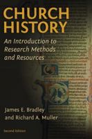 Church History: An Introduction to Research, Reference Works, and Methods 0802808263 Book Cover