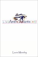 Amen, Atlantis 0759692203 Book Cover