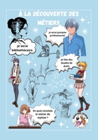 À la découverte des métiers (Série éducative à colorier by Laurent Guichard O-STRALIAN) (French Edition) 2957765683 Book Cover