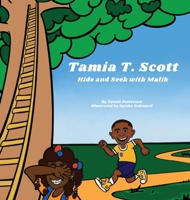 Tamia T Scott: Hide and Seek with Malik B0BX2TFDGM Book Cover