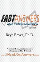 Fast Answers: When You Need Answers Now 1937331490 Book Cover