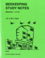 Beekeeping Study Notes for the BBKA Examinations Volume 1 (modules 1, 2 and 3) 0905652819 Book Cover