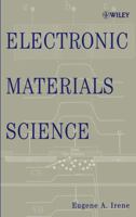 Electronic Materials Science 0471695971 Book Cover