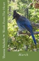 Words From The Heart: March 1489506853 Book Cover