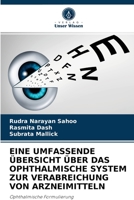 Eine Umfassende Übersicht Über Das Ophthalmische System Zur Verabreichung Von Arzneimitteln 6203732044 Book Cover