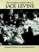 The Complete Graphic Work of Jack Levine 0486244814 Book Cover