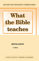 What the Bible Teaches: Volume 10 Revelation 1904064477 Book Cover