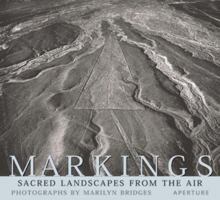 Markings: Aerial Views of Sacred Landscapes 0893814237 Book Cover