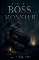 I Am The Boss Monster B0H333S5XY Book Cover